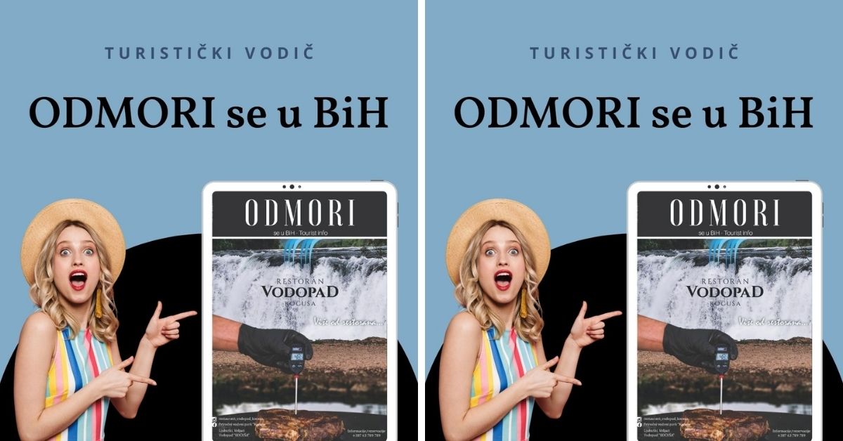 Izašao turistički vodič za BiH – ODMORI se u BiH